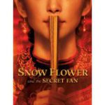 DVD cover of Snow Flower and the Secret Fan shows most of the face, below the eyes, of a female with a fan brought to her lips