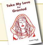 Book cover has the text "Take My Love for Granted" and has a mostly red illustration of a woman with her eyes closed.