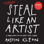 Steal Like an Artist by Austin Kleon book cover