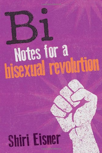 book cover- Bi: Notes for a Bisexual Revolution