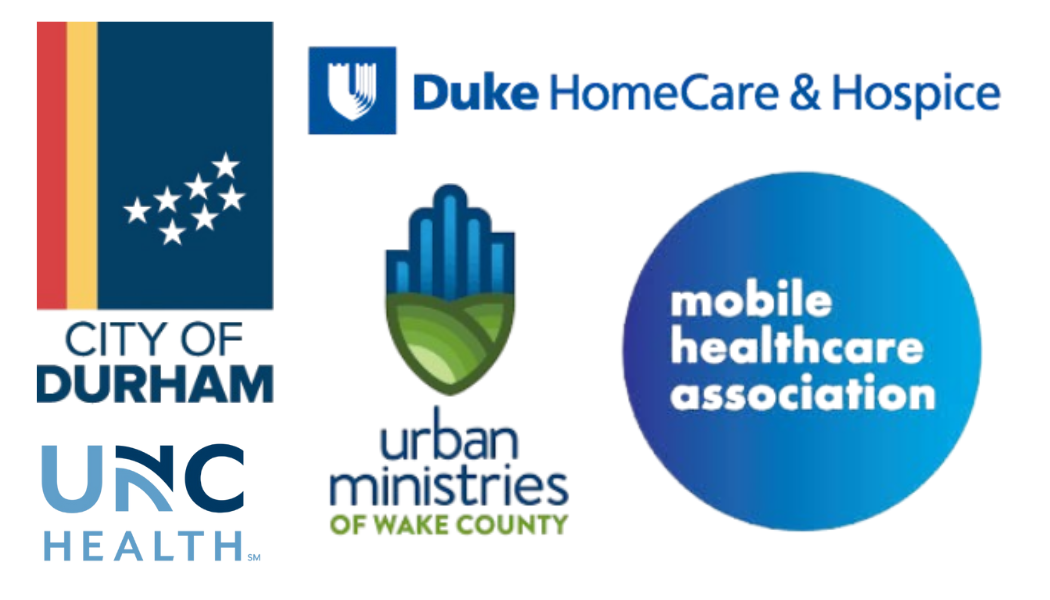 City of Durham, Durham HomeCare & Hospice, UNC Health, Urban Ministries of Wake County, Mobile Healthcare Association