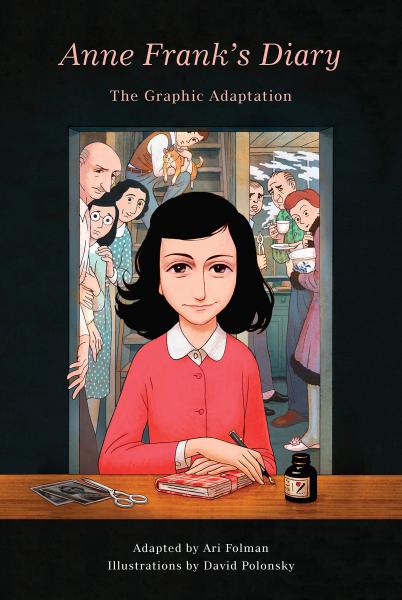 Anne Frank’s Diary: The Graphic Adaptation Adapted by Ari Folman
