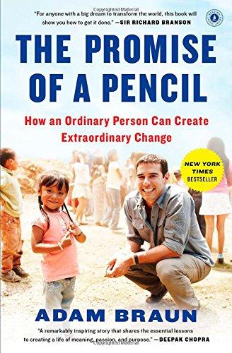 The Promise of a Pencil by Adam Braun