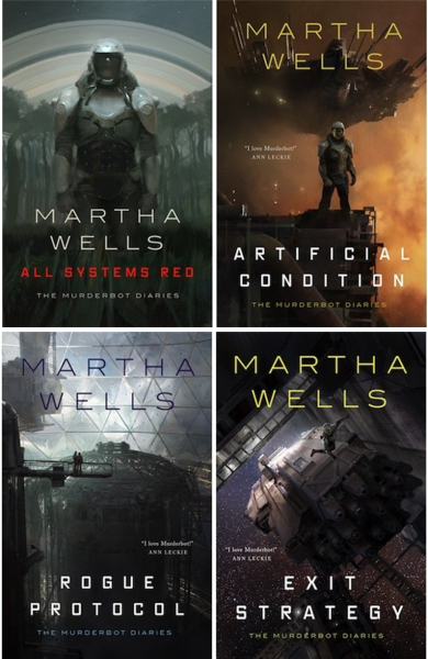 Murderbot Novella Series by Martha Wells: All Systems Red, Artificial Condition, Rogue Protocol, and Exit Strategy