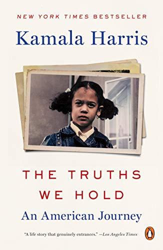 the truths we hold: an american journey by kamala harris