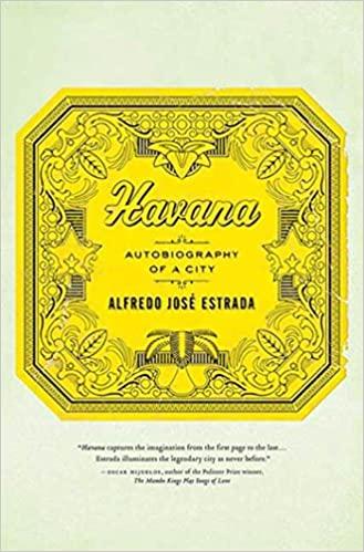 Havana: Autobiography of a City by Alfredo José Estrada