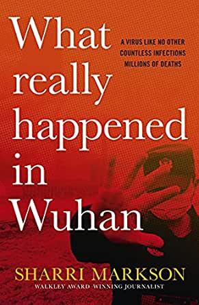 what really happened in wuhan by sharri markson